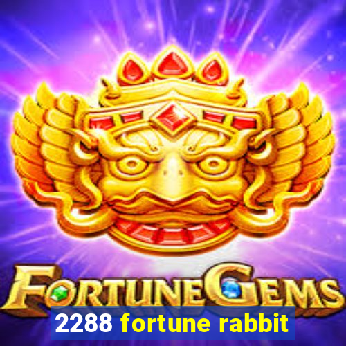 2288 fortune rabbit